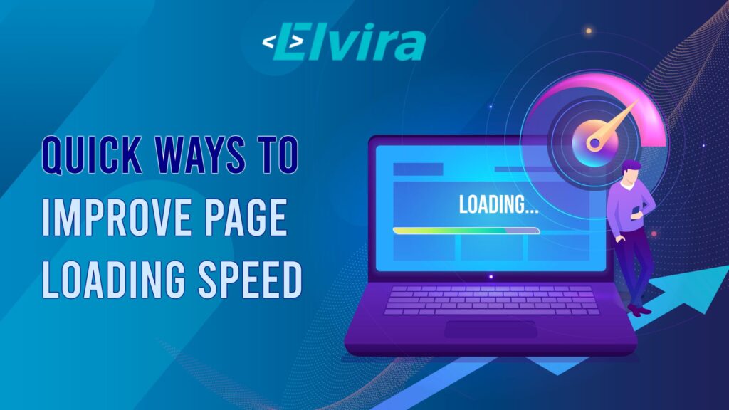 Quick Ways to Improve Page Loading Speed