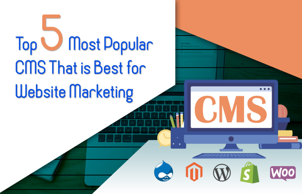 Top 5 CMS to use for your next website project